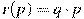 r(p)=q\cdot p