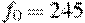 f_0 = 245