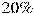 20\%