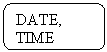����������� �������������: DATE, TIME