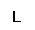�������: L



