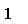 �������: 1