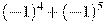 (-1)^4+(-1)^5