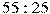 55:25