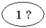 ����: 1 ?