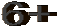 6+