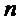 *