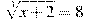sqrt[3]{{x+2}} = 8