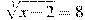 sqrt[3]{{x-2}} = 8