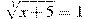 sqrt[3]{{x+5}} = 1