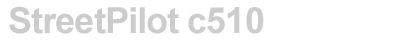 StreetPilot c510