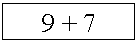 Подпись: 9 + 7