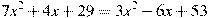 7x^2 +4x+29=3x^2-6x+53