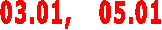 03.01, 05.01