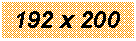 �������: 192 x 200