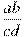 \frac{ab}{cd}