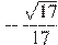 -\frac{\sqrt{17}}{17}