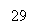 �������: 29