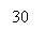 �������: 30