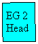 �������: EG 2

Head

