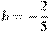 b=-\frac{2}{5}