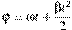 \varphi = \omega t + \frac{{\beta t^2 }}{2}