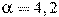 \alpha = 4,2
