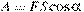 A=FS\cos\alpha 