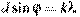 d\sin \varphi= k\lambda