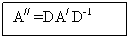 �������: A// =DA/ D-1



