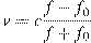 v = c\frac{f - f_0 }{f + f_0 }