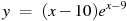 y~=~(x-10){{e}^{x-9}}