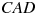 CAD
