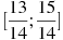 ��������: [\frac{13}{14};\frac{15}{14}]
