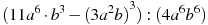 (11a^6\cdot b^3-{{(3a^2b)}^{3}}):(4a^6b^6)