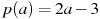 p(a)=2a-3