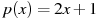 p(x)=2x+1