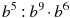 b^5:b^9\cdot b^6