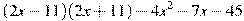  (2x-11)(2x+11)-4x^2 -7x -45 