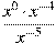 frac{x^{0}cdot x^{-4}}{x^{-5}}