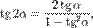 \operatorname{tg}\,2