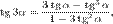 \operatorname{tg}\,3\alpha=\frac{3\,\operatorname{tg}\,\alpha