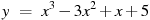 y~=~x^3-3x^2+x+5