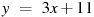y~=~3x+11