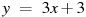 y~=~3x+3