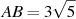 AB = 3 

\sqrt{5}