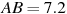 AB= 

7.2