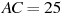 AC=25