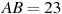 AB = 2 3

 