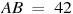 AB~=~42